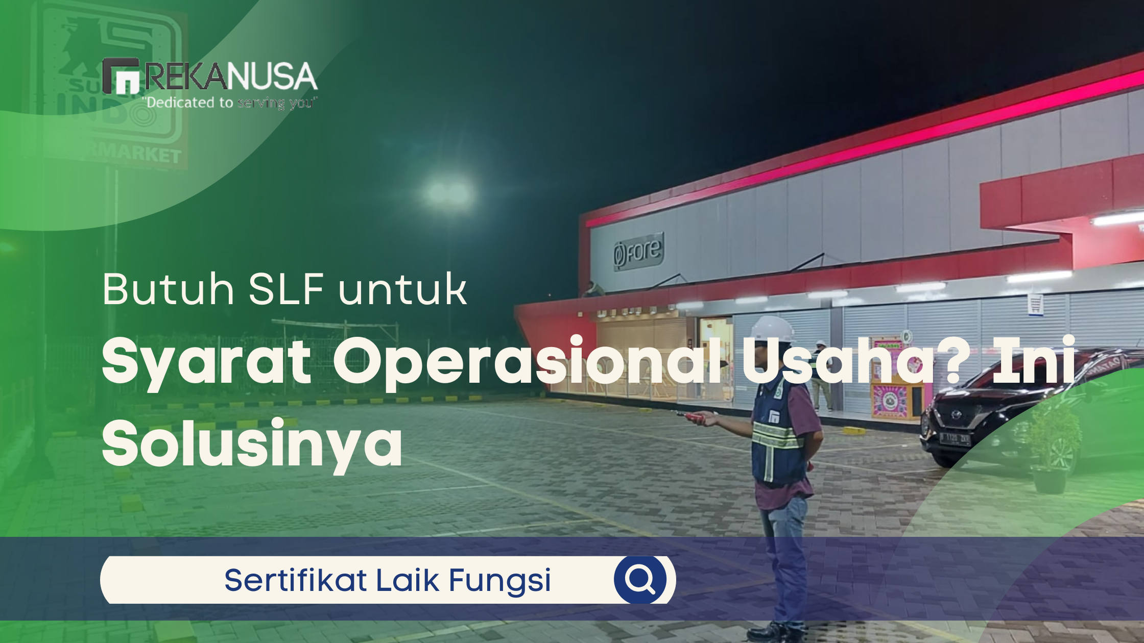Butuh SLF untuk Syarat Operasional Usaha? Ini Solusinya