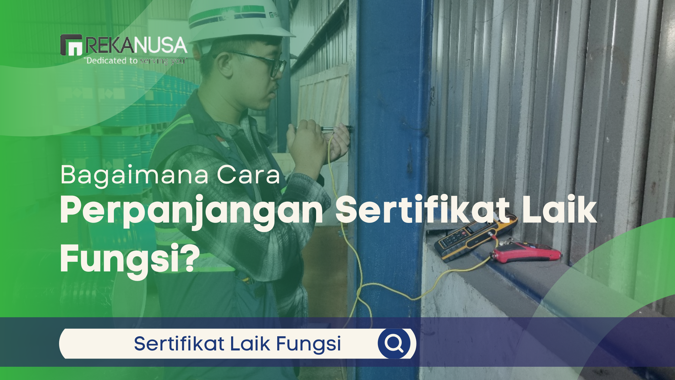Bagaimana Cara Perpanjangan Sertifikat Laik Fungsi?