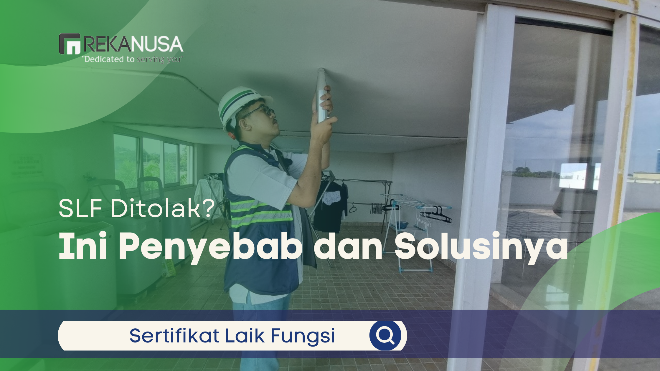 SLF Ditolak? Ini Penyebab dan Solusinya