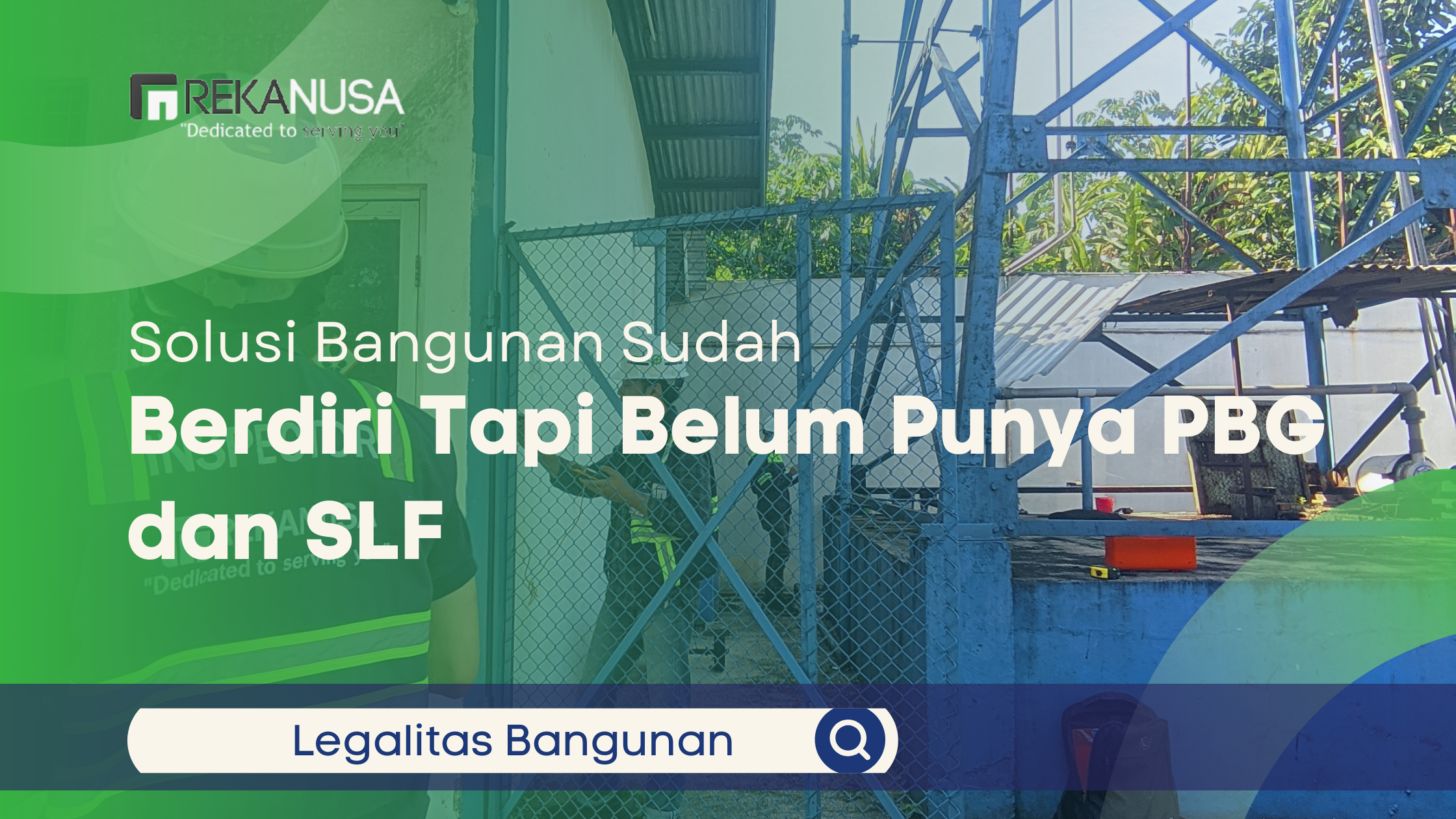 Solusi Bangunan Sudah Berdiri Tapi Belum Punya PBG dan SLF