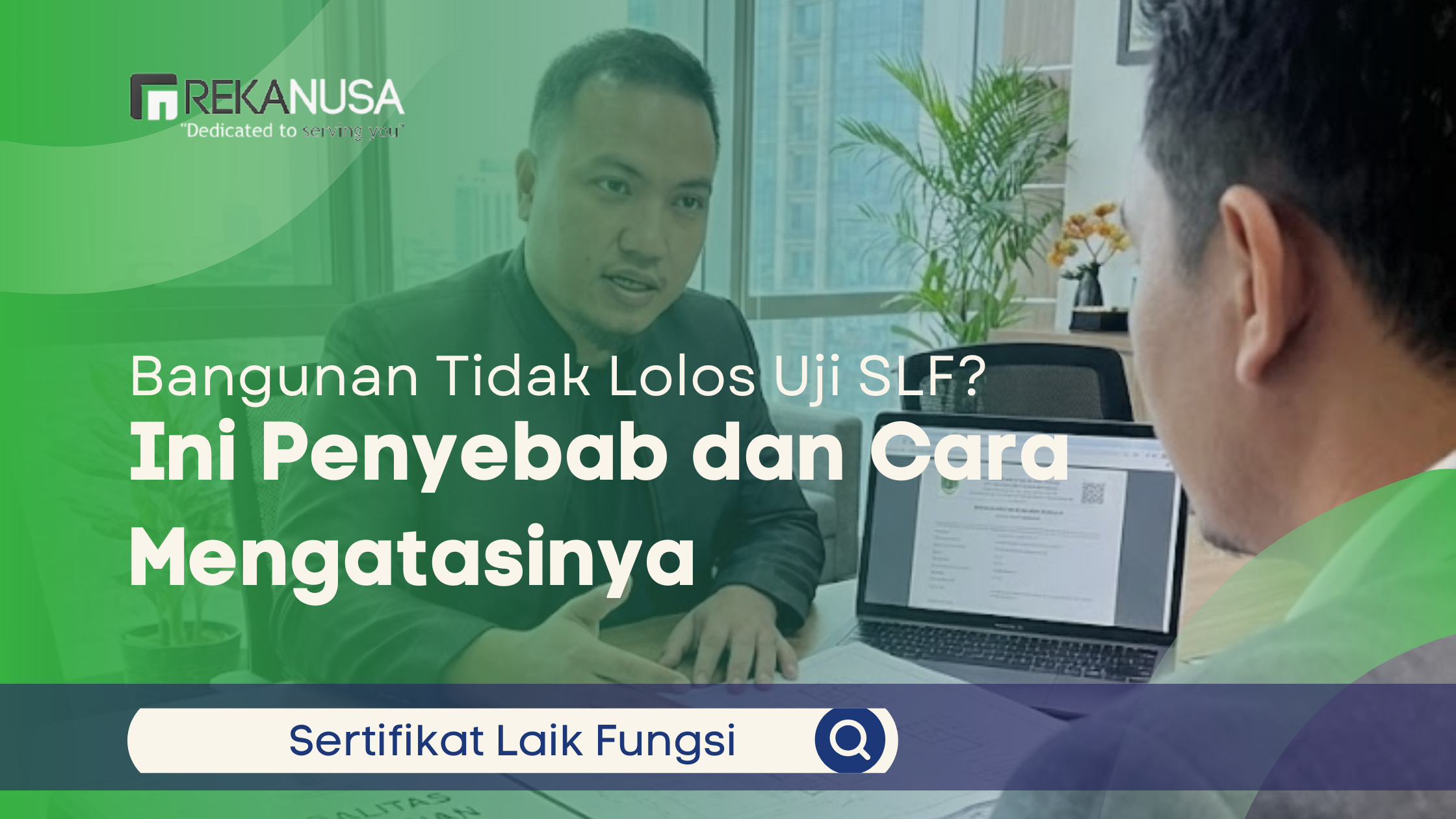 Bangunan Tidak Lolos Uji SLF? Ini Penyebab dan Cara Mengatasinya