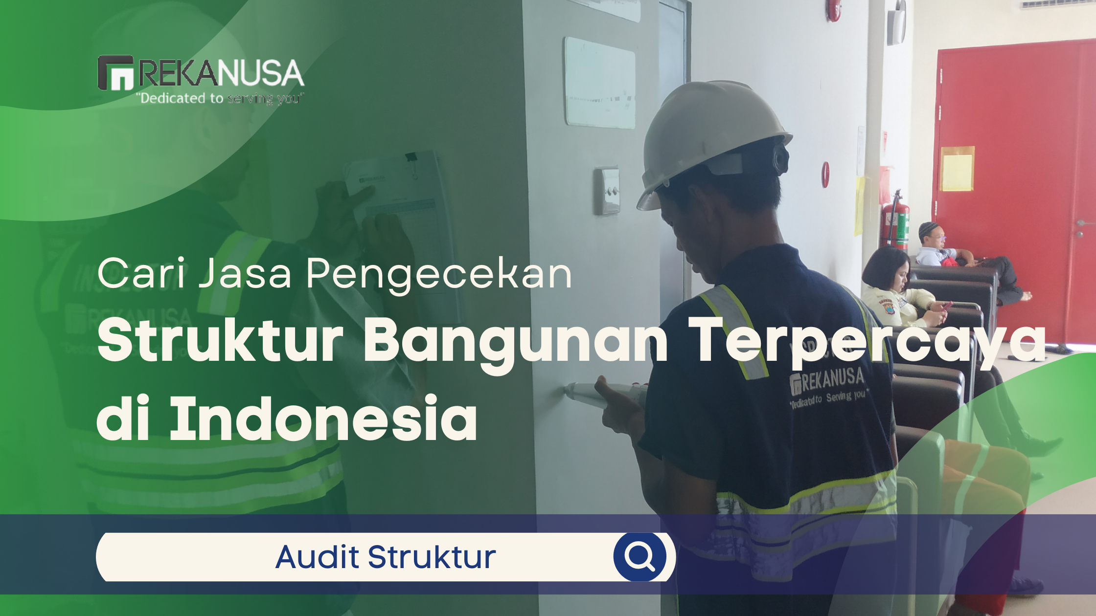 Cari jasa pengecekan struktur bangunan terpercaya di Indonesia