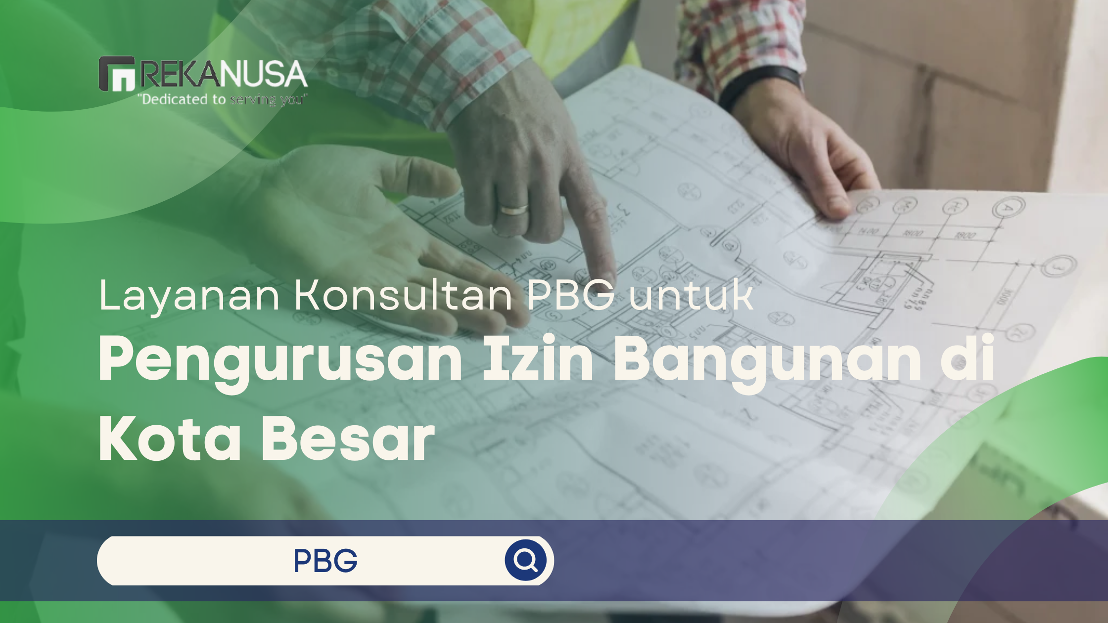 Layanan Konsultan PBG untuk Pengurusan Izin Bangunan di Kota Besar