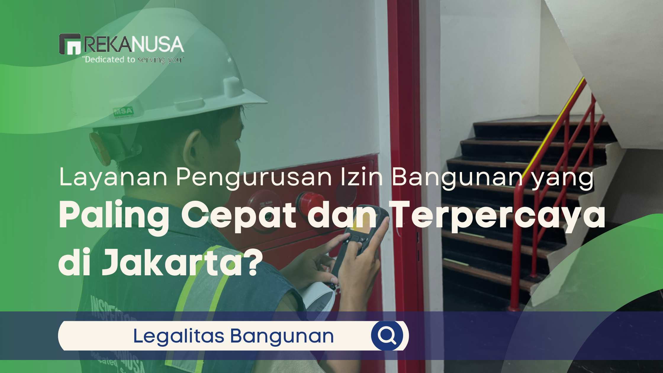 Layanan Pengurusan Izin Bangunan yang Paling Cepat dan Terpercaya di Jakarta?