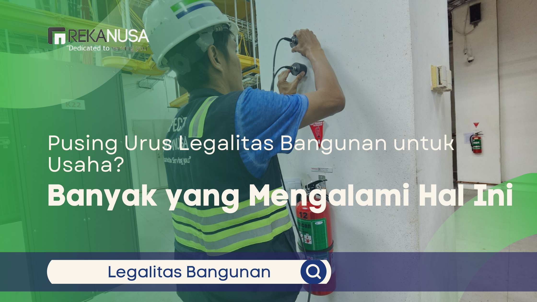 Pusing Urus Legalitas Bangunan untuk Usaha? Banyak yang Mengalami Hal Ini