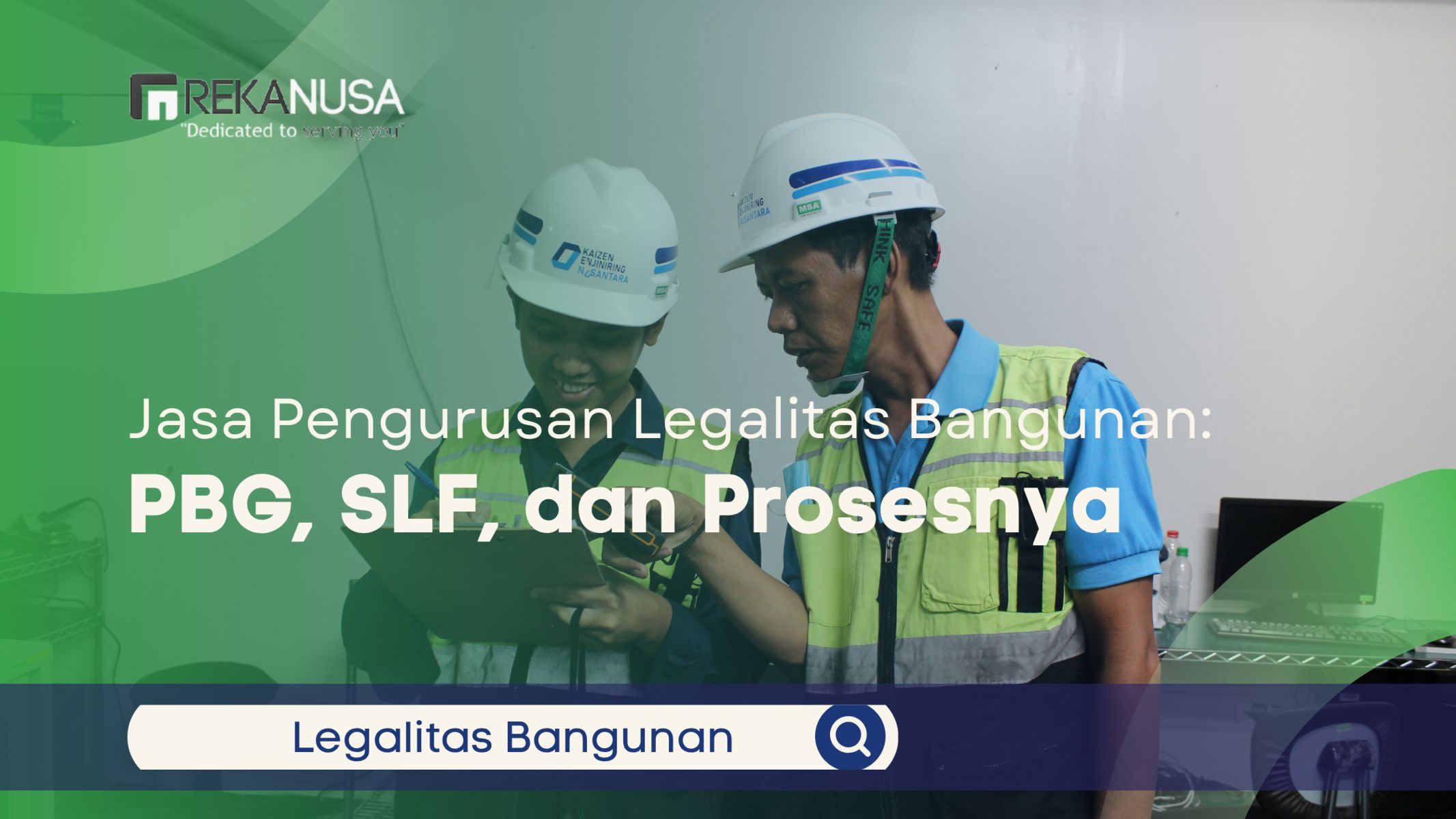 Jasa Pengurusan Legalitas Bangunan: PBG, SLF, dan Prosesnya